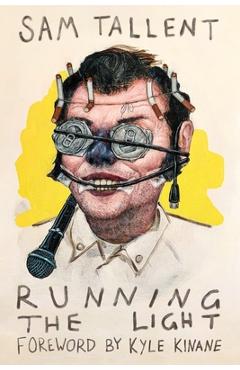 Running the light - sam tallent