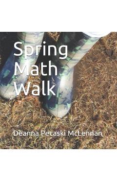 Spring Math Walk - Deanna Pecaski Mclennan