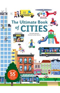 The Ultimate Book of Cities - Anne-sophie Baumann