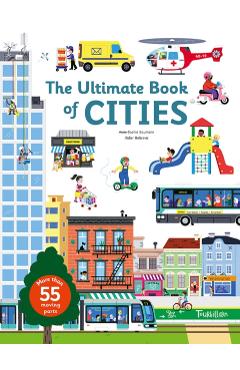 The Ultimate Book of Cities - Anne-sophie Baumann