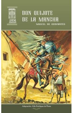 Don Quijote de la Mancha - Aldo Rodr�guez De Flores