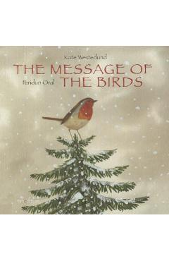 The Message of the Birds - Kate Westerlund