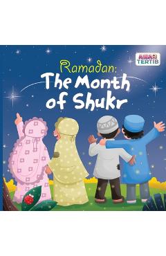 Ramadan: The Month of Shukr - Sidra Hashmani