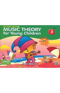 Music Theory for Young Children, Bk 2 - Ying Ying Ng