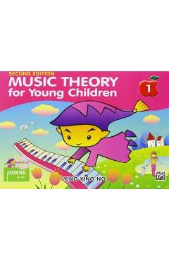 Music Theory for Young Children, Bk 1 - Ying Ying Ng