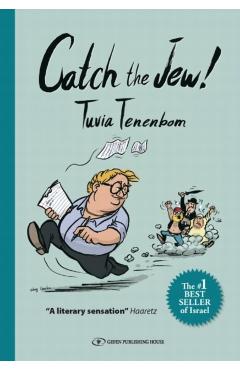 Catch the Jew! - Tuvia Tenenbom