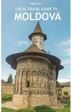 Local Travel Guide to Moldova - Olga Stan