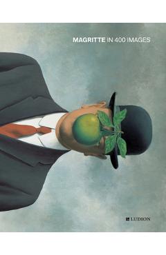 Magritte in 400 Images - Julie Waseige