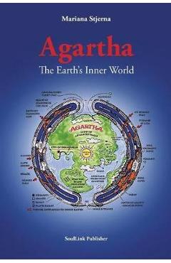 Agartha: The Earth\'s Inner World - Mariana Stjerna