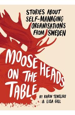 Moose Heads on the Table - Karin Tenelius - Imagine 1