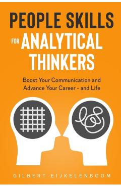 People Skills for Analytical Thinkers - Gilbert Eijkelenboom