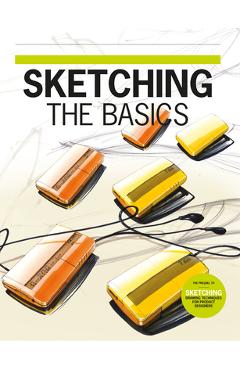 Sketching: The Basics - Koos Eissen