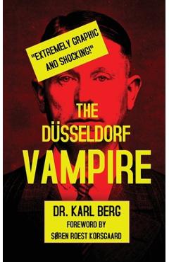 The D�sseldorf Vampire - Karl Berg