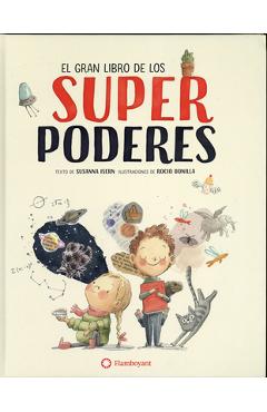 El Gran Libro de Los Superpoderes - Susanna Isern