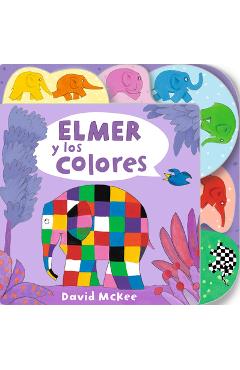 Elmer y los Colores = Elmer\'s Colours - David Mckee