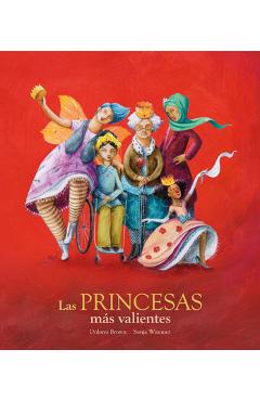 Las princesas m�s valientes - dolores brown