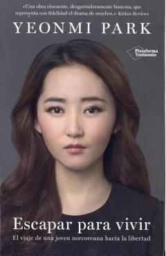 Escapar Para Vivir - Yeonmi Park
