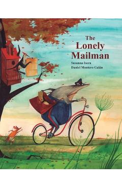 The Lonely Mailman - Susanna Isern