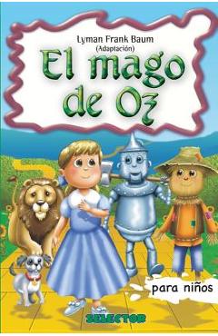 El Mago de Oz: Clasicos para ninos - Lyman Frank Baum