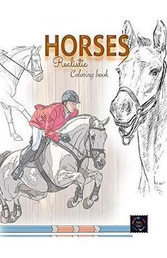 Realistic horses coloring book: adult coloring books animals - Happy Arts Coloring