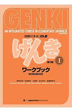 Genki: An Integrated Course in Elementary Japanese I Workbook [third Edition] - Banno Eri