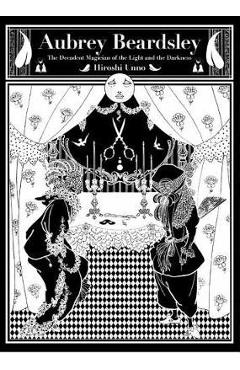 Aubrey Beardsley - Hiroshi Unno