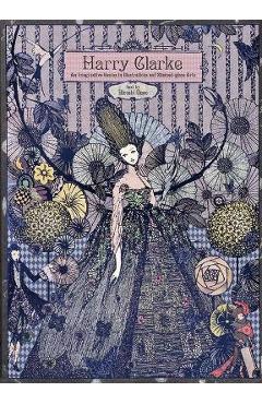 Harry Clarke: An Imaginative Genius in Illustrations and Stained-Glass Arts - Harry Clarke