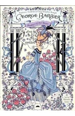 George Barbier: Master of Art Deco - George Barbier