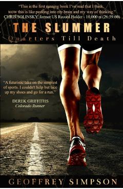 The Slummer: Quarters Till Death - Geoffrey Simpson