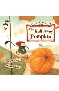 The Roll-Away Pumpkin - Junia Wonders