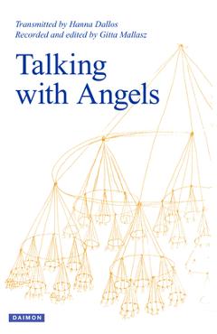 Talking with Angels: Newly Revised and Expanded Fifth Edition - Hanna Dallos