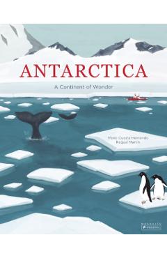 Antarctica: A Continent of Wonder - Mario Cuesta Hernando