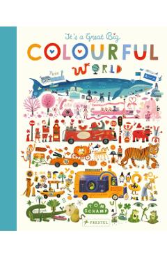 It's a Great, Big Colorful World - Tom Schamp