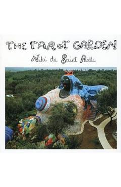 The Tarot Garden - Niki De Saint Phalle