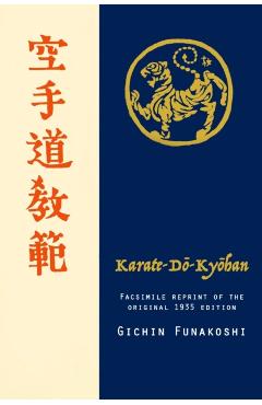 Karate-do Kyohan, Facsimile reprint of the original 1935 edition - Gichin Funakoshi