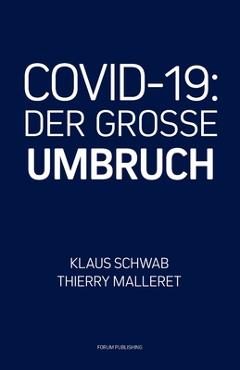 Covid-19: Der Grosse Umbruch - Thierry Malleret