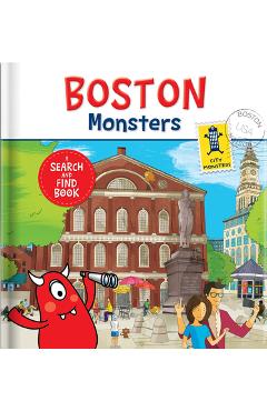Boston Monsters: A Search-And-Find Book - Carine Laforest