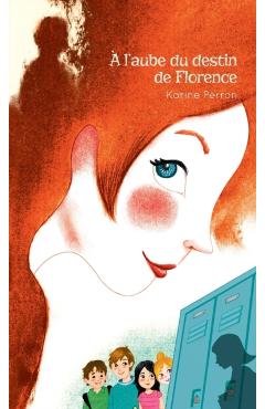 A l'aube du destin de Florence - Karine Perron
