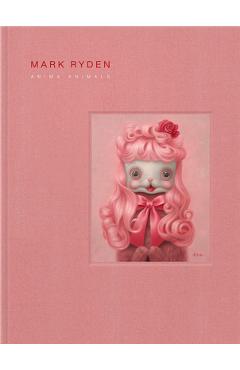 Mark Ryden\'s Anima Animals - Mark Ryden