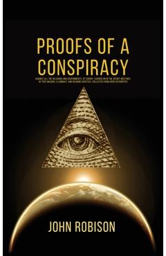 Proofs of A Conspiracy - John Robison