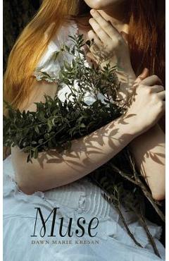 Muse - Dawn Marie Kresan