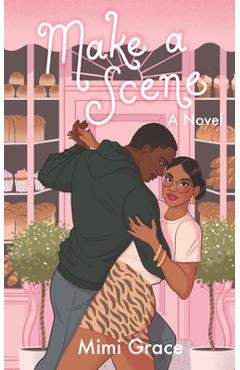 Make a Scene - Mimi Grace
