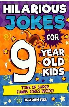 Hilarious Jokes For 9 Year Old Kids - Hayden Fox