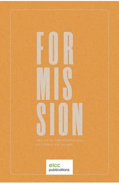 For Mission: The Need for Scriptural Cultural Theology - Joseph Boot