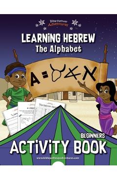 Learning Hebrew: The Alphabet Activity Book - Bible Pathway Adventures
