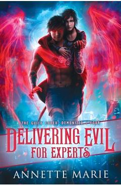 Delivering Evil for Experts - Annette Marie