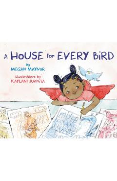 A House for Every Bird - Megan Maynor