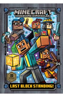 Last Block Standing! (Minecraft Woodsword Chronicles #6) - Nick Eliopulos