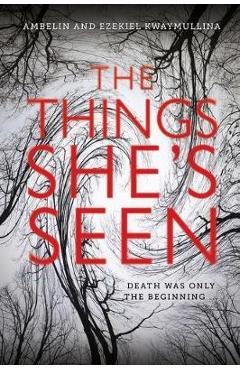 The Things She\'s Seen - Ambelin Kwaymullina