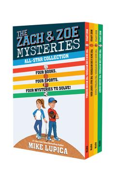The Zach & Zoe Mysteries All Star Collection - Mike Lupica